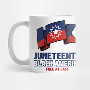 Juneteenth Black America Free At Last Black History Mug